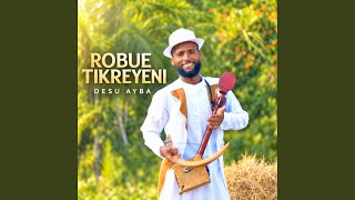 Robue Tikreyeni