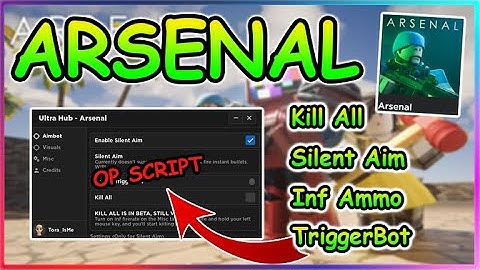 [OP] Roblox Arsenal Script - Kill All | Silent Aim | Inf Ammo & More 2022