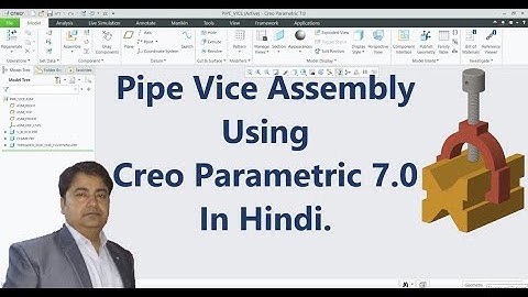 Pipe Vice Assembly Using Creo Parametric 7.0 In Hindi