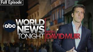 ABC World News Tonight With David Muir 8/11/2026 | The Biggest Stories Today