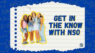 Get In The Know With NSO!