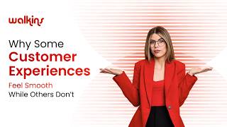 Why Some Customer Experiences Feel Smooth While Others Don’t