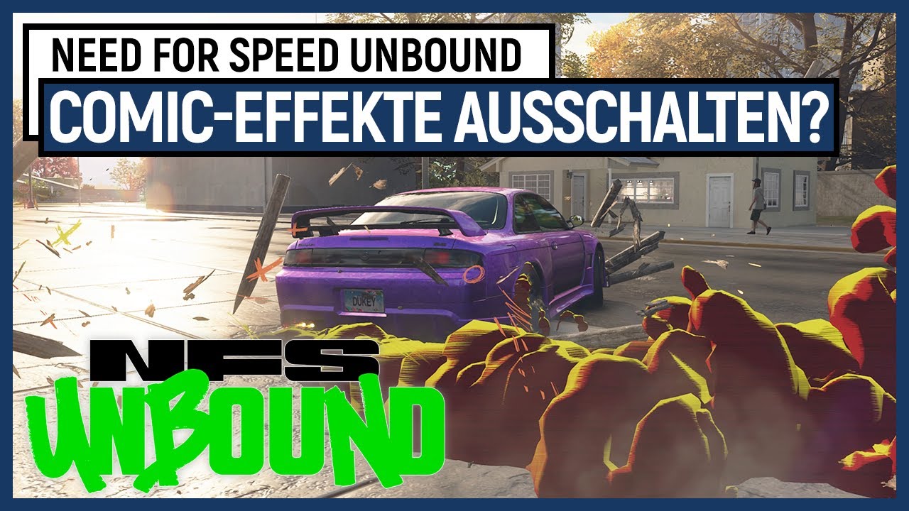 Need For Speed Unbound Effekte Ausschalten Comic-Effekte in Need for Speed Unbound KOMPLETT ausschalten? [deutsch