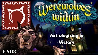 Werewolves Within - Turncloak - Astrologising to Victory