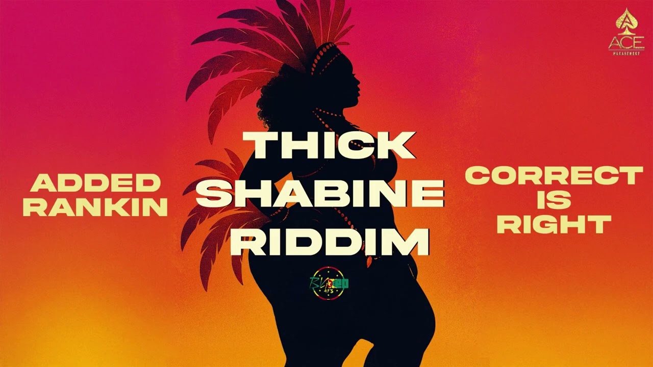Watch Added Rankin - Correct Is Right “Bouyon 2026” | Thick Shabine Riddim on YouTube Watch Added Rankin - Correct Is Right “Bouyon 2026” | Thick Shabine Riddim on YouTube