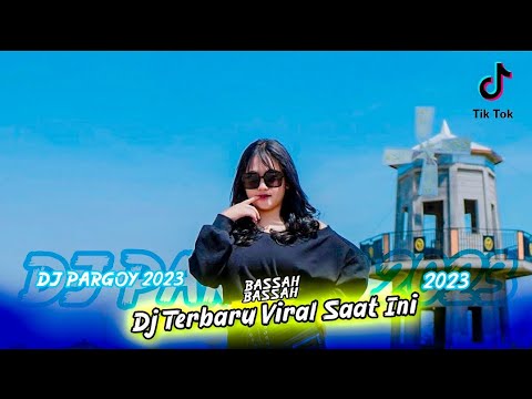 Dj Paling Viral Saat Ini Yang Kalian Cari Cocok Buat Pargoy Sampe Bassah
