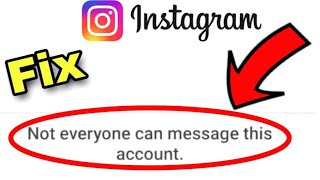 Not everyone can message this account instagram