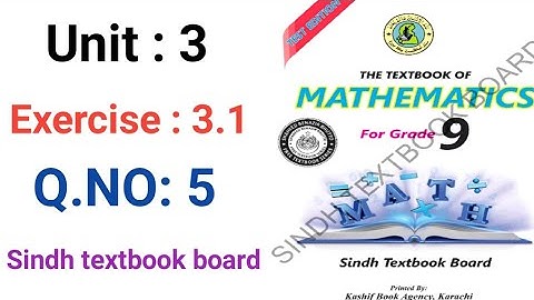 #Maths | Class 9 | Unit 3 | Exercise 3.1 | Q. 5  | Sindh textbook board