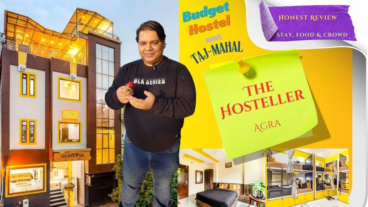 The Hosteller, Agra – Honest Review | Budget Stay & Food near Taj Mahal | 