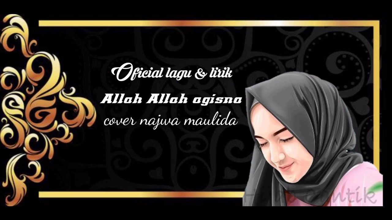 Lirik lagu Allah Allah Aghisna yarasulallah - YouTube