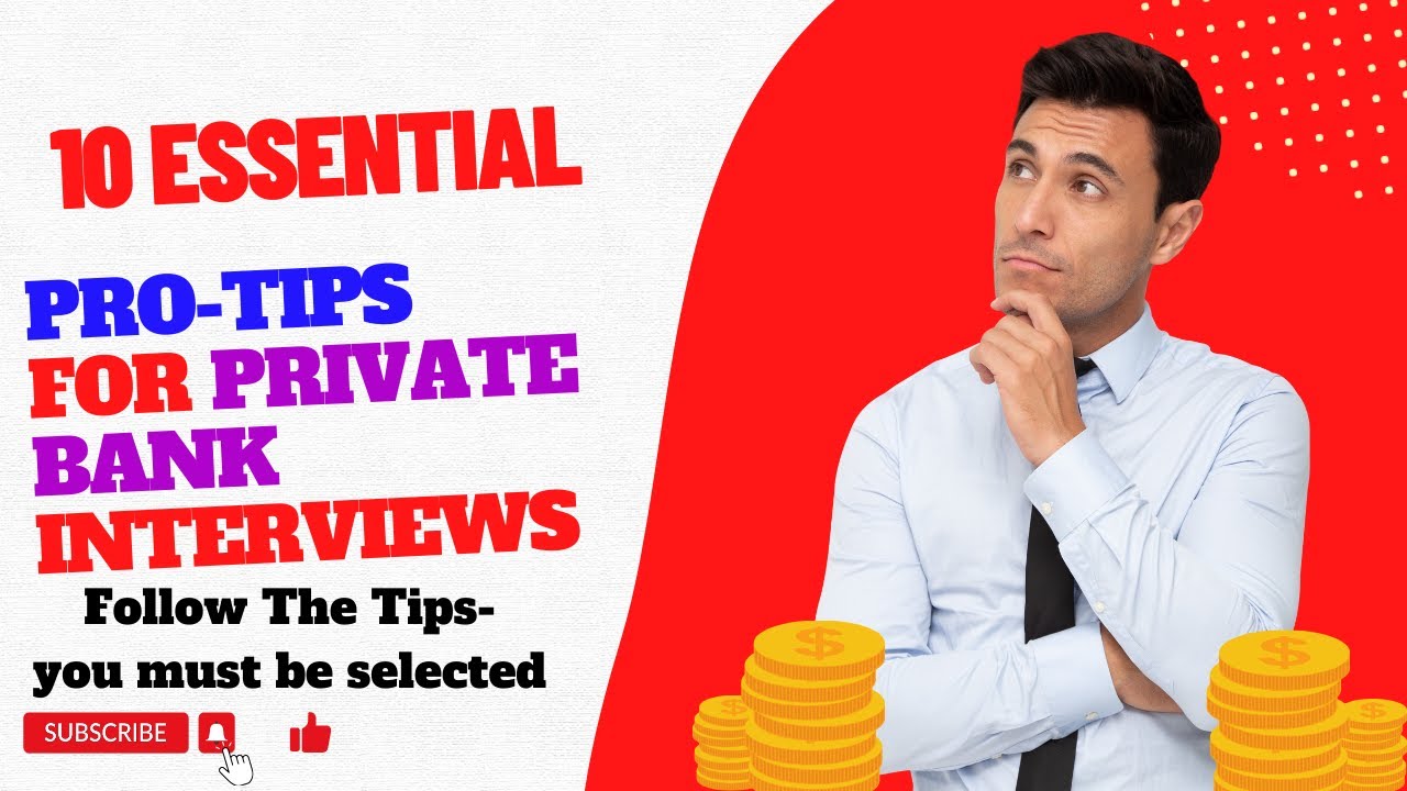 10 Essential Pro-Tips for Private Bank Interviews | TOP10Q | Banking ...