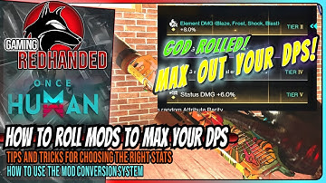 Become Unstoppable: Essential Guide to Mod conversion | Once Human