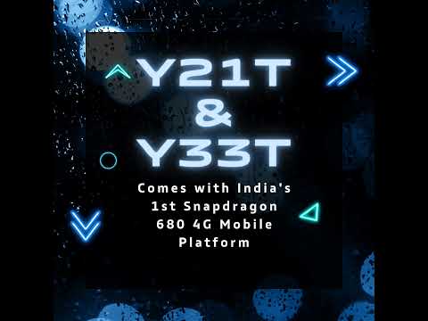 vivo Y21T & Y33T | Snapdragon 680 Mobile Platform