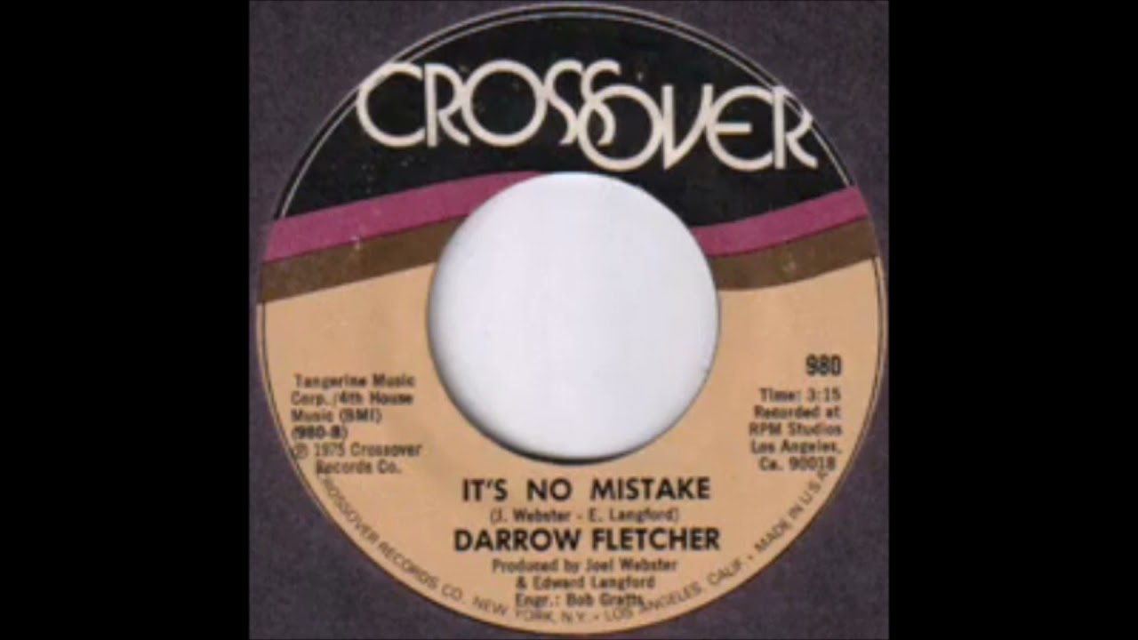 DARROW FLETCHER   IT'S NO MISTAKE