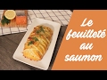 La recette du feuillet au saumon 