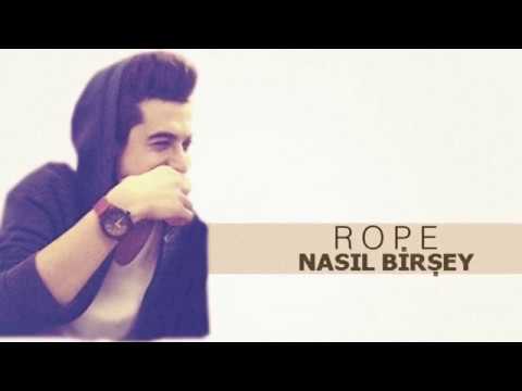 Rope - Nasıl Bişey (Lyric Video)