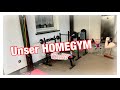 Unser homegym