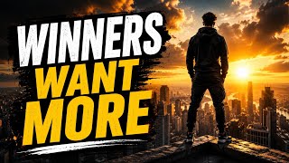 WINNERS WANT MORE 🔥 The Ultimate Motivation Anthem 2026