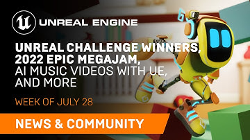 News and Community Spotlight | July 28, 2022 | Unreal Engine