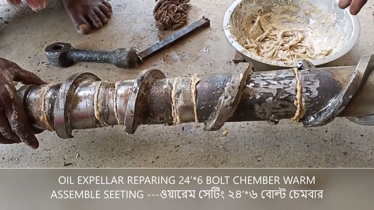 Oil Expeller Repairing Assembly Of Warm YouTube