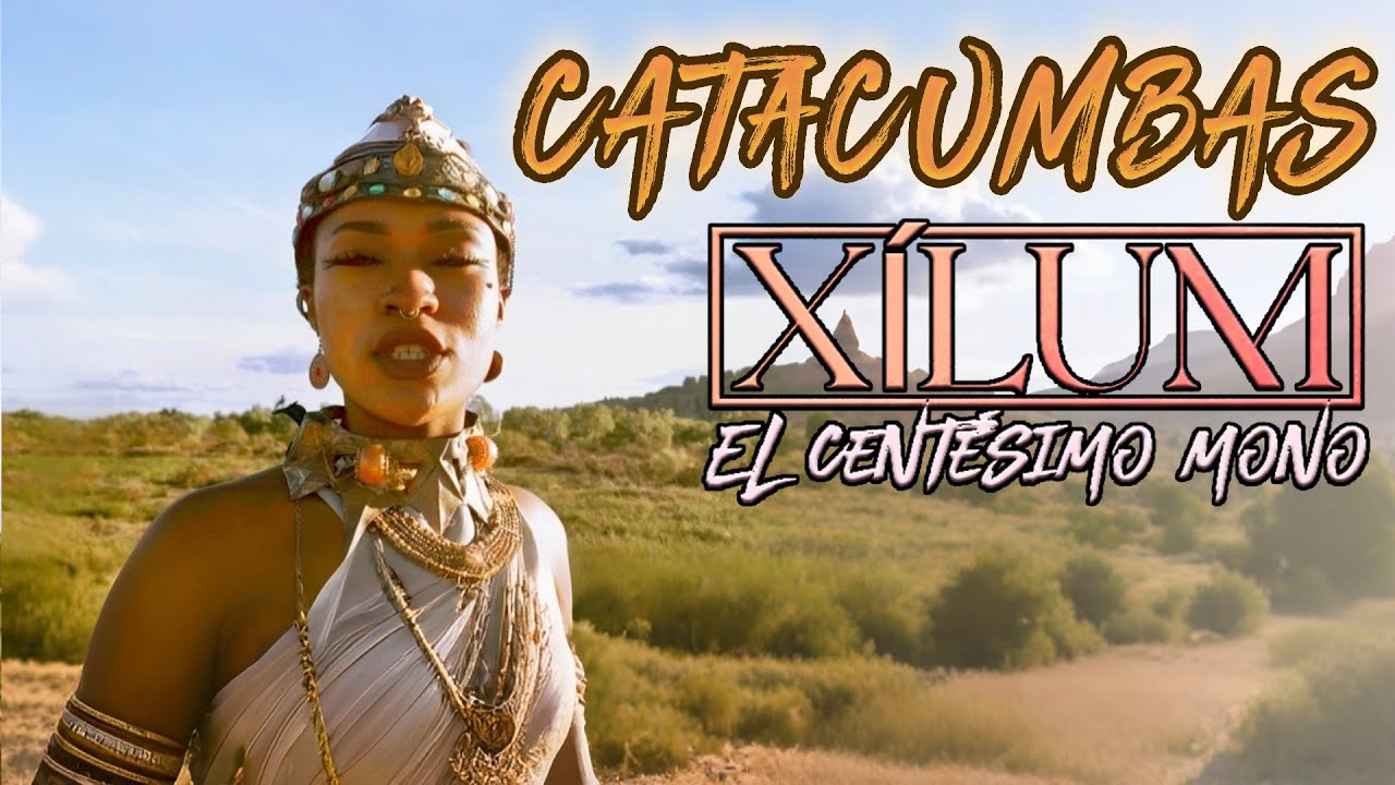 XÍLUM - CATACUMBAS - (Videoclip)
