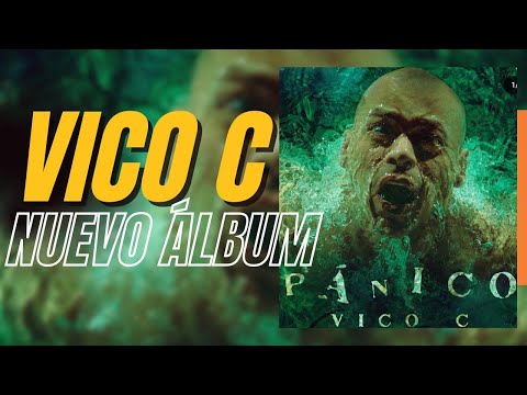 VICO C DESPUÉS DE AÑOS TRAE UN NUEVO ALBUM TITULADO PÁNICO