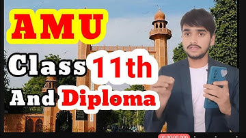 AMU Admission 2026 Class 11th & Diploma 🔥| Amu Entrance Exam 2026 | Amu Online Application Form 2026