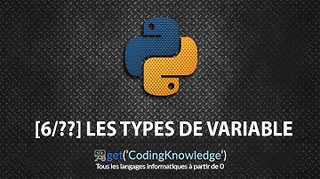 [6/??] Les différents types de variable | Python 3 pour Débutants | Python Tutoriel Fr 2018