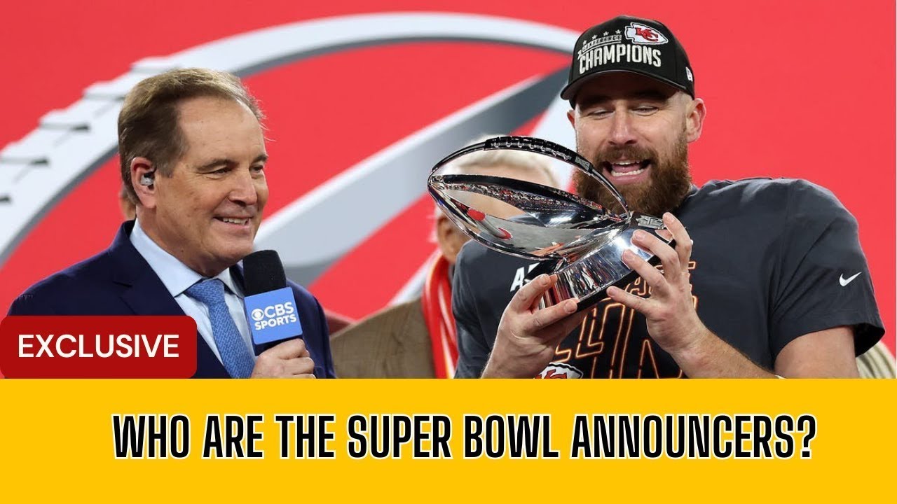 Who are the Super Bowl announcers? 2024 CBS crew includes Jim Nantz