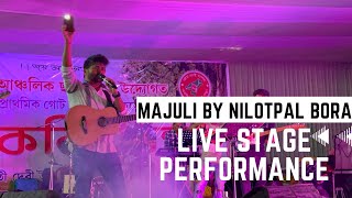 Majuli 🤍 Live By Nilotpal Bora  | Majuli Song | Live Performance