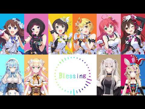 Blessing【ときのそら/AZKi/大空スバル/夜空メル/さくらみこ/ロボ子さん+五期生】【ライブ風音響】