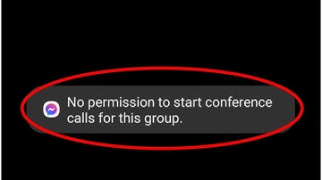 Messenger Fix No permission to start conference calls for this group Problem Solve
