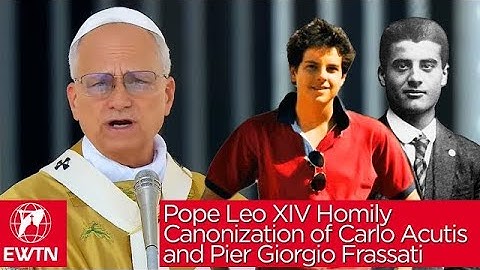 Canonization of Carlo Acutis and Pier Giorgio Frassati | Pope Leo XIV | September 7, 2025
