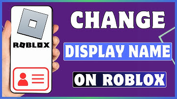 Naam wijzigen in Roblox | Weergavenaam wijzigen op Roblox
