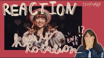 ❥ reaction : Heavy Rotation ‪(ヘビーローテーション) - BNK48 | somowap🐾