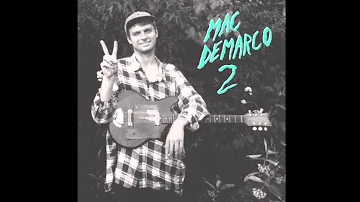 Mac DeMarco // "My Kind Of Woman"