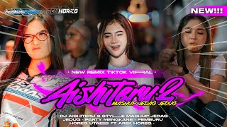 DJ AISHITERU 2 MASHUP VIRAL TIKTOK BY IRPAN DISJOKEY