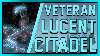 FULL RUN OF NEW TRIAL: Lucent Citadel - Get Ready to RUN!!!