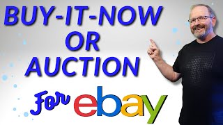 Buy It Now VS Auctions Which One Is Best For You? eBay For Beginners!