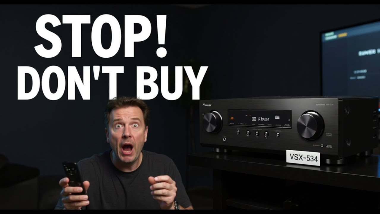STOP! 😱 You Shouldn't Buy the Pioneer VSX-534!