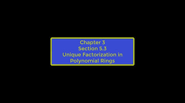 Chapter 3 Section 5 3 Unique Factorization in Polynomial Rings