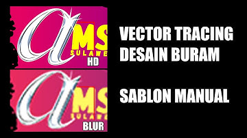 Tutorial Tracing Gambar Blur Untuk Sablon   coreldraw