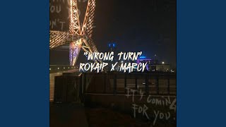 WRONG TURN (feat. Roya1p)