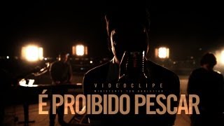 Video thumbnail of "Ton Khristian - É proibido pescar"