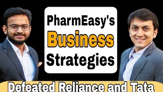 How PharmEasy Beated Reliance and Tata in E-Pharmacy Market 😎😎||PharmEasy Billion Dollar Strategies.