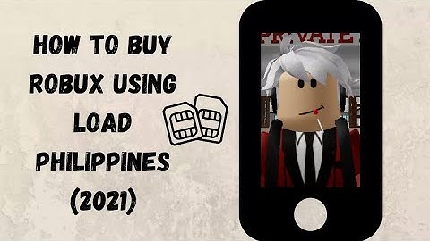 How to buy robux using load 2021 Philippines / Unavailable Sim Fixed (Globe, Smart, Tnt)