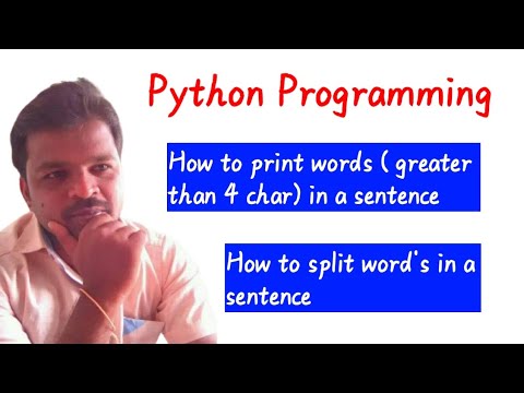 How to print words (greater than 4 Char) in a sentence python ...