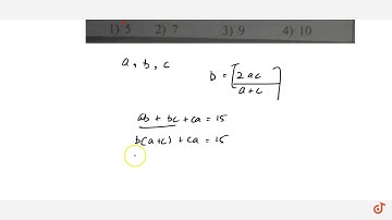 If `a,b,c` are in H.P and `ab+bc+ca=15` then `ca=`