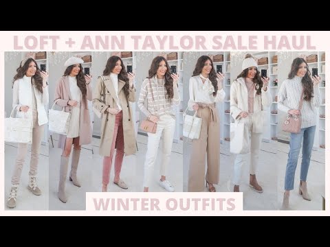 Huge LOFT & Ann Taylor Winter Sale Try On Haul | Girly + Chic Winter Outfit Ideas