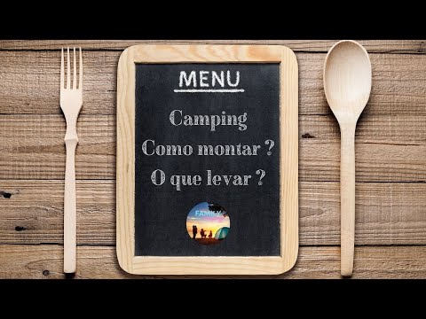 Vídeo: Como Fazer Um Cardápio Para O Acampamento